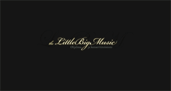 Desktop Screenshot of littlebigmusic.net